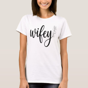 Wifey Modern Script White Women's   T-Shirt