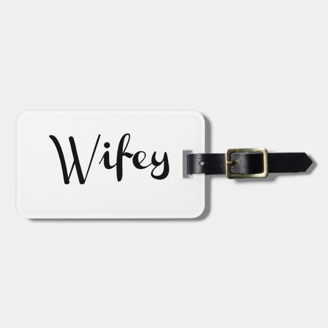 Wifey - Newlywed Funny Luggage Tag (Front Horizontal)