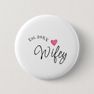 Wifey red heart est. Year future wife valentine's  2 Inch Round Button