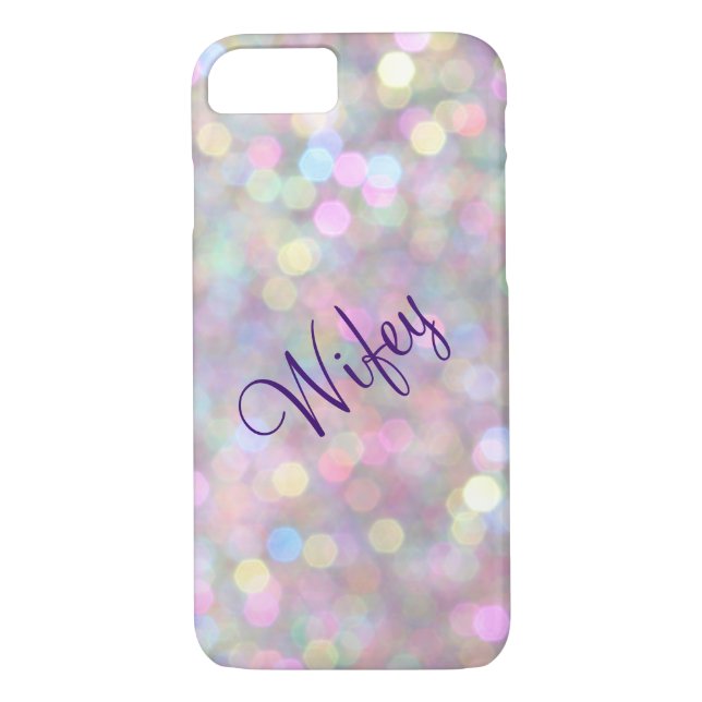 Wifey Sparkly & Colourful iPhone 7 Case (Back)