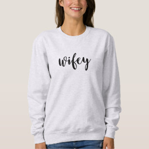 Wifey Sweatshirt