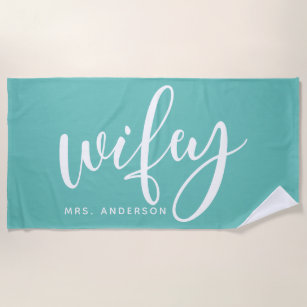 Wifey Teal And White Newlywed Bride Beach Towel