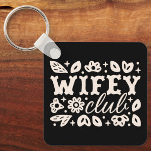 Wifey wives club cowboy dark western romance keychain