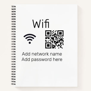 Wifi password sign add Q R code here details here  Notebook