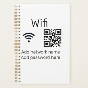 Wifi password sign add Q R code here details here  Planner