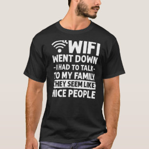 Wifi Router Internet Password Quotes Computer Wlan T-Shirt