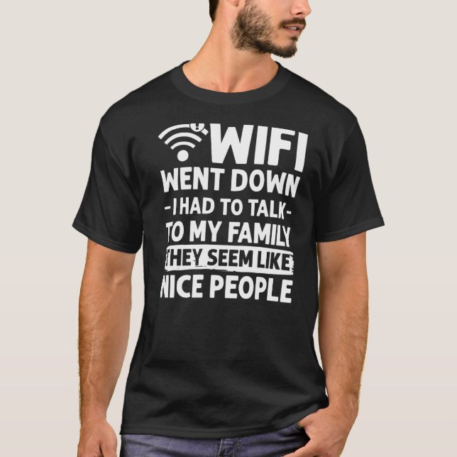Wifi Router Internet Password Quotes Computer Wlan T-Shirt (Front)