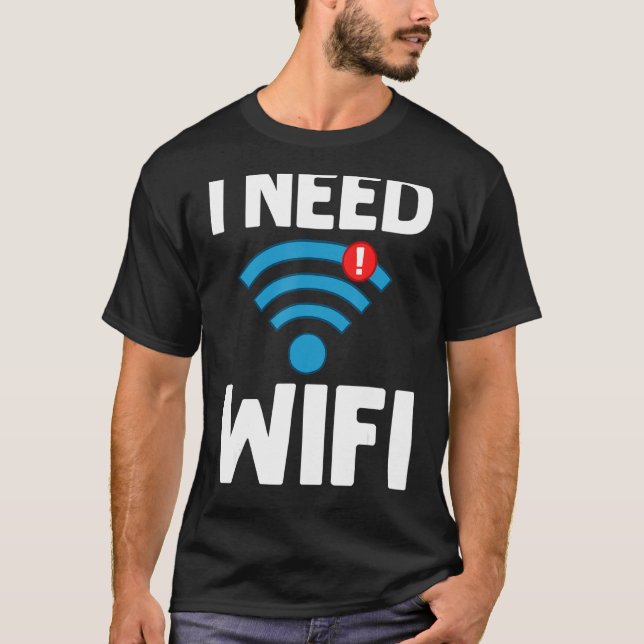 Wifi Router Internet Password Quotes Computer Wlan T-Shirt (Front)
