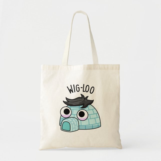 Wig-loo Funny Igloo Pun  Tote Bag (Front)