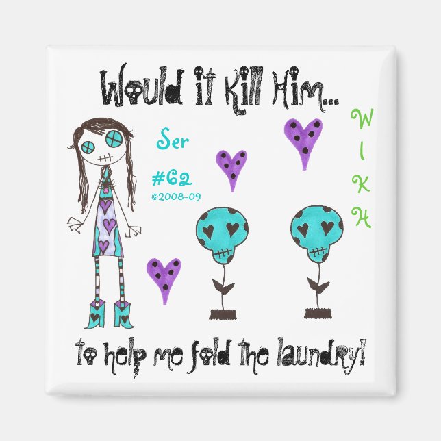 WIKH Ser#62 Around the House! Magnet (Front)