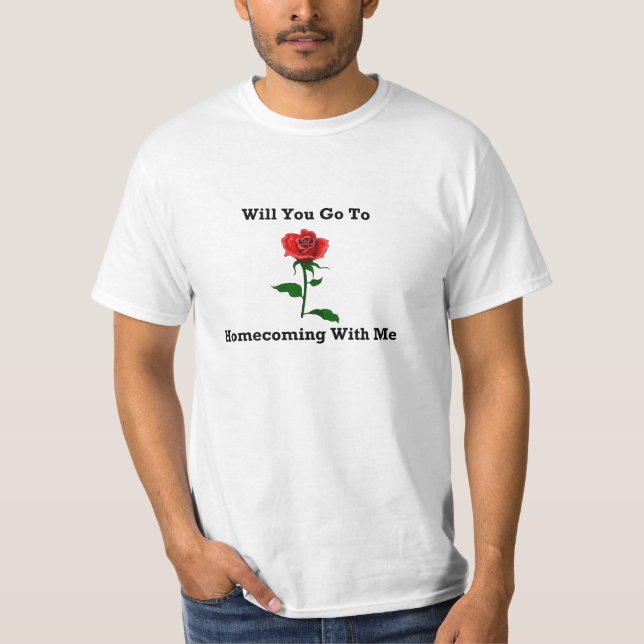 Wil You Go To Homecoming With Me T-Shirt (Front)