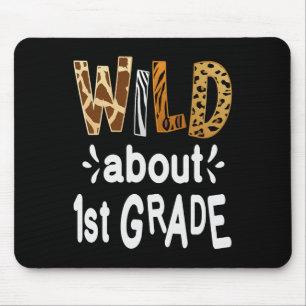 Wild About 1st Grade Welcome Byck To School First Mouse Pad