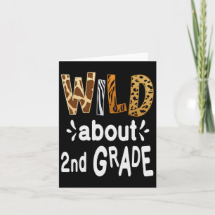 Wild About 2nd Grade Welcome Byck To School First Card