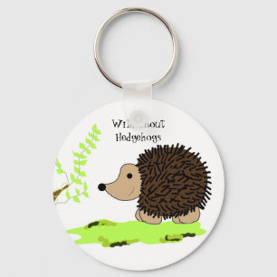 Wild About Hedgehogs Keychain