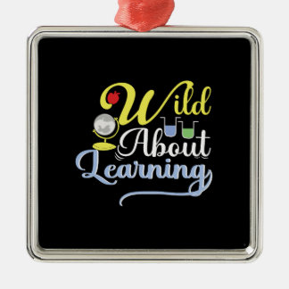 Wild About Learning Metal Ornament