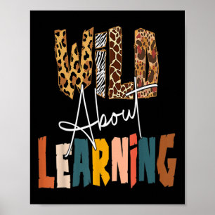 Wild About Learning Teacher Byck To School Teachin Poster
