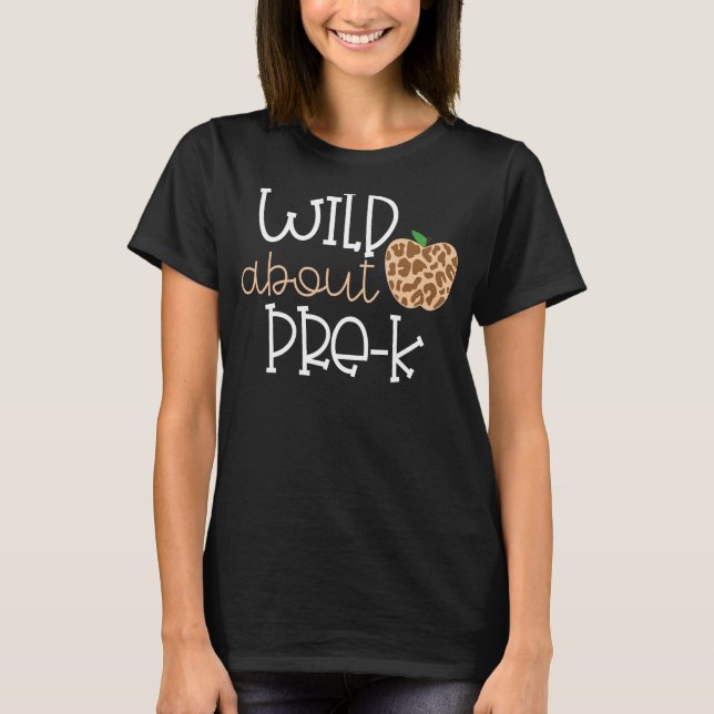 Wild About Pre-K Leopard Print School Teacher Kid  T-Shirt (Front)