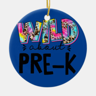 Wild About Pre K Teacher Back To School Leopard Ceramic Ornament