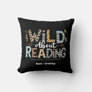 Wild About Reading Book Lover & Animal Design Throw Pillow