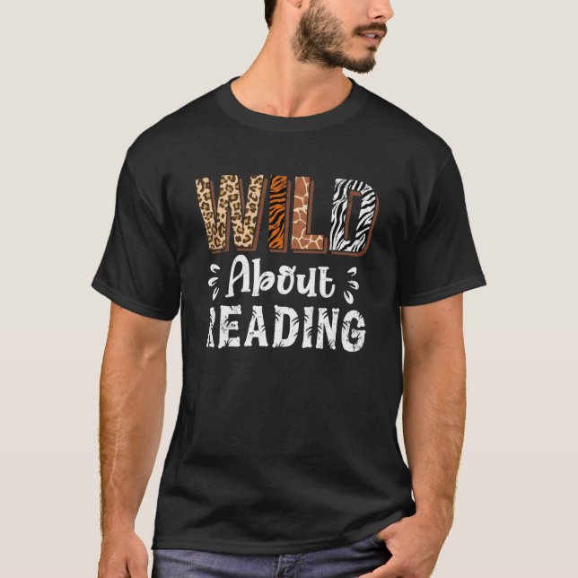 Wild About Reading Books Reader  Animals Leopard Z T-Shirt (Front)