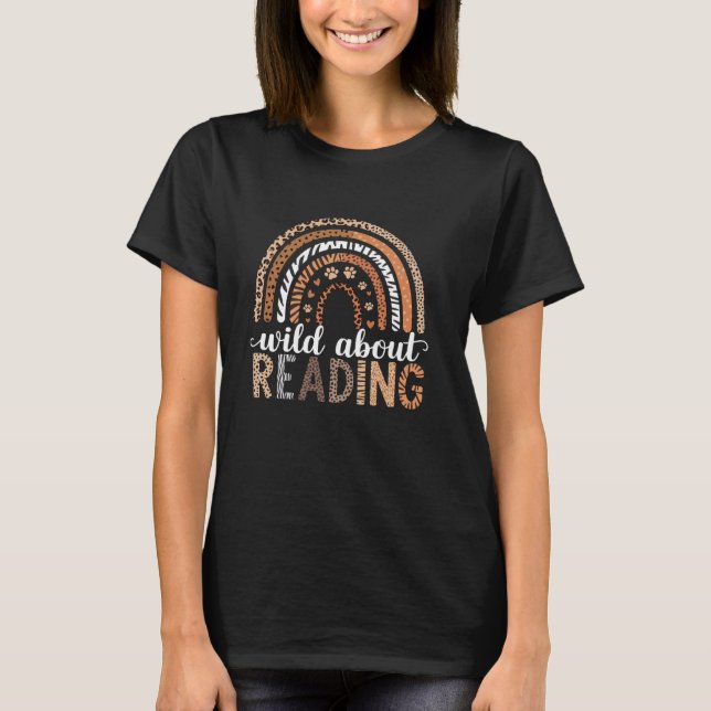 Wild About Reading Books Reader Lover Bookworm Lib T-Shirt (Front)