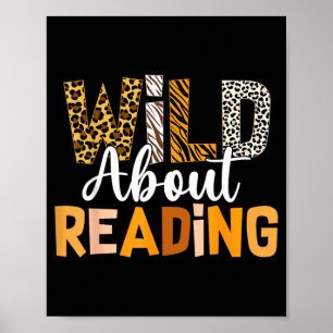 Wild About Reading Funny Book Lover Bookworm Poster