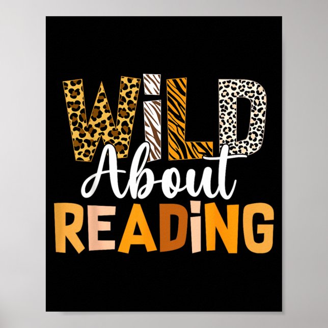 Wild About Reading Funny Book Lover Bookworm Poster (Front)