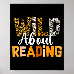Wild about reading funny book lover bookworm poster