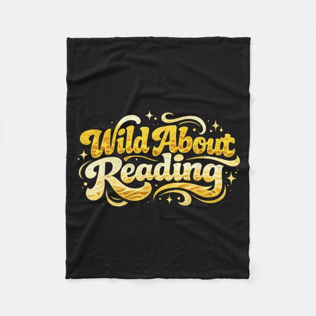 Wild about reading funny reader book library kids fleece blanket (Front)