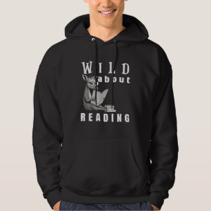 Wild About Reading Love Books Nerd Bookworm Librar Hoodie