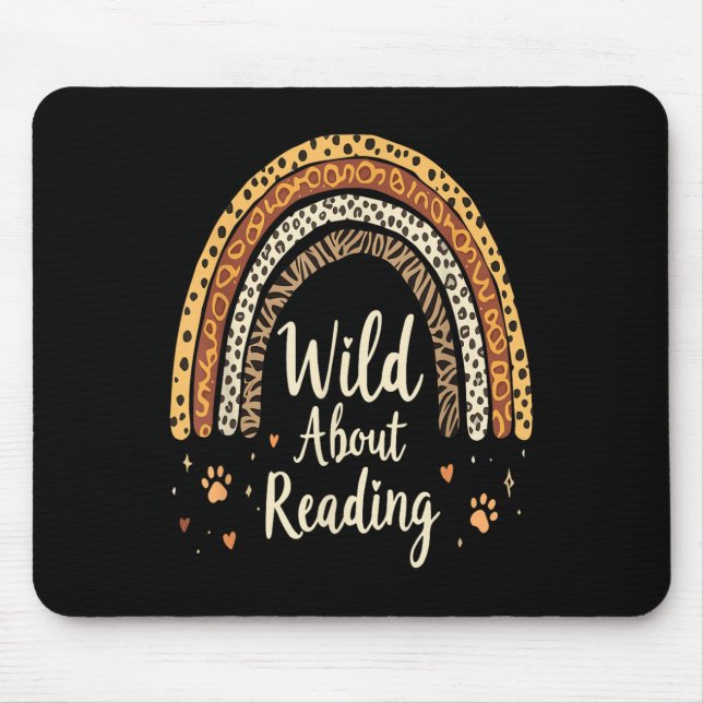Wild About Reading - Teacher Back To School Rainbo Mouse Pad (Front)