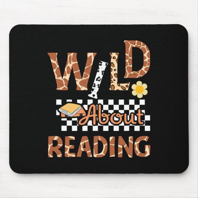 Wild About Reading Teacher Reading Books Back To S Mouse Pad (Front)