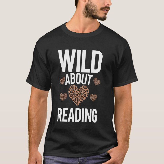 Wild About Reading with Leopard Heart T-Shirt (Front)