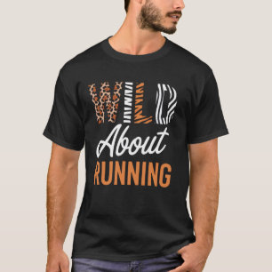 WILD About Running Active Wear Art T-Shirt