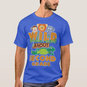 Wild About Second Grade Back to School Classroom T T-Shirt