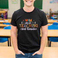Wild About Teaching 3rd Grade Funny Teacher Gifts