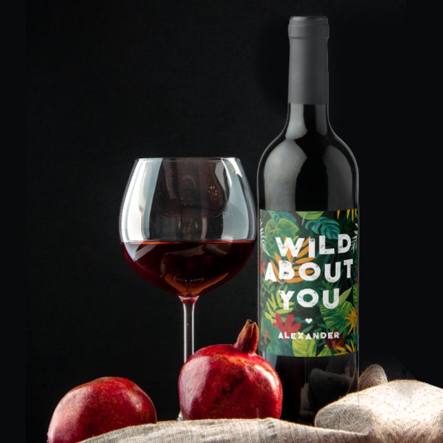 Wild About You Colourful Jungle Leaves Love Paint Wine Label (Creator Uploaded)