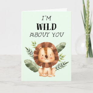 Wild About You Cute Lion Leaves Valentine Card