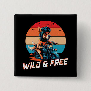 Wild and Free  2 Inch Square Button
