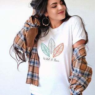 Wild and Free Boho Leaves Colourful Modern Trendy T-Shirt