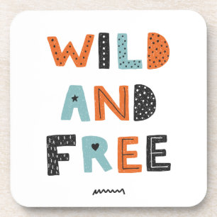 Wild and Free   Doodle Letters Coaster
