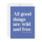 Wild and Free Inspirational Positivity Quote Blue