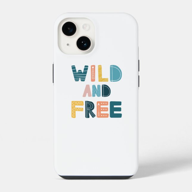 Wild and Free iPhone Case (Back)