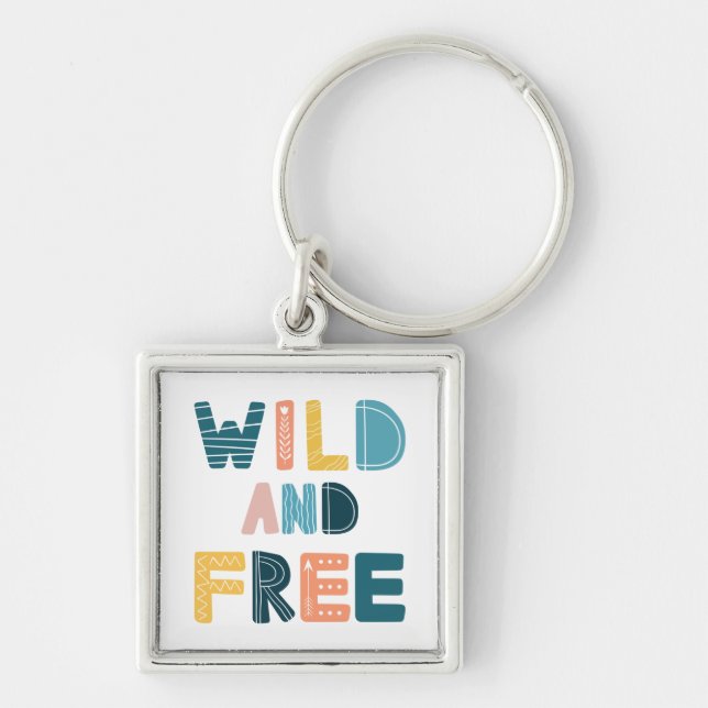Wild and Free Keychain (Front)