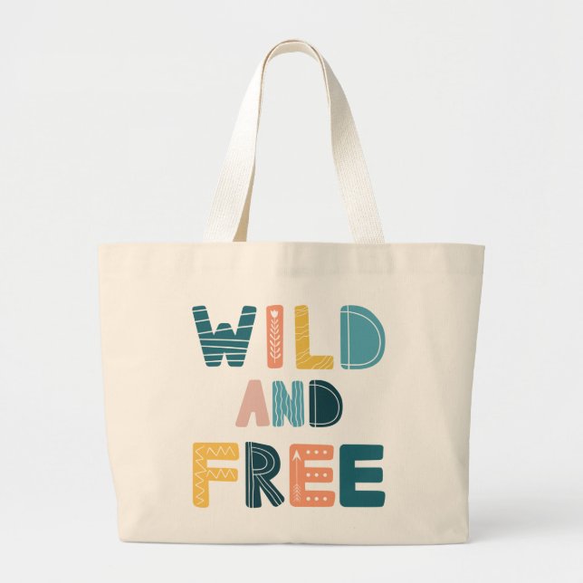 Wild and Free Large Tote Bag (Front)
