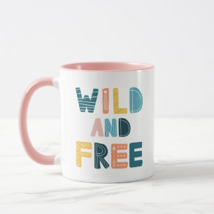 Wild and Free Mug