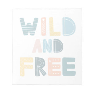 Wild and Free Notepad