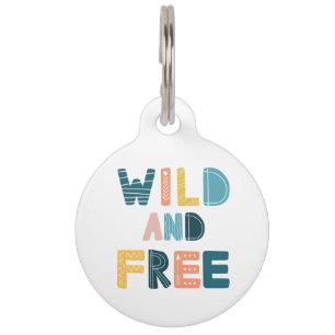 Wild and Free Pet Tag