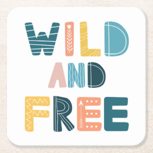 Wild and Free Square Paper Coaster