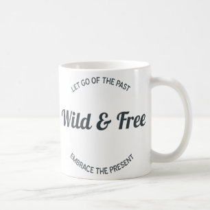 Wild And Free Sticker Coffee Mug